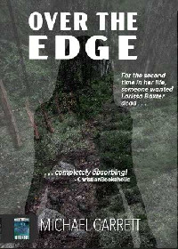 Cover of Over the Edge, Christian suspense novel by Michael Garrett, featuring silhouette of a woman staring at a rocky road